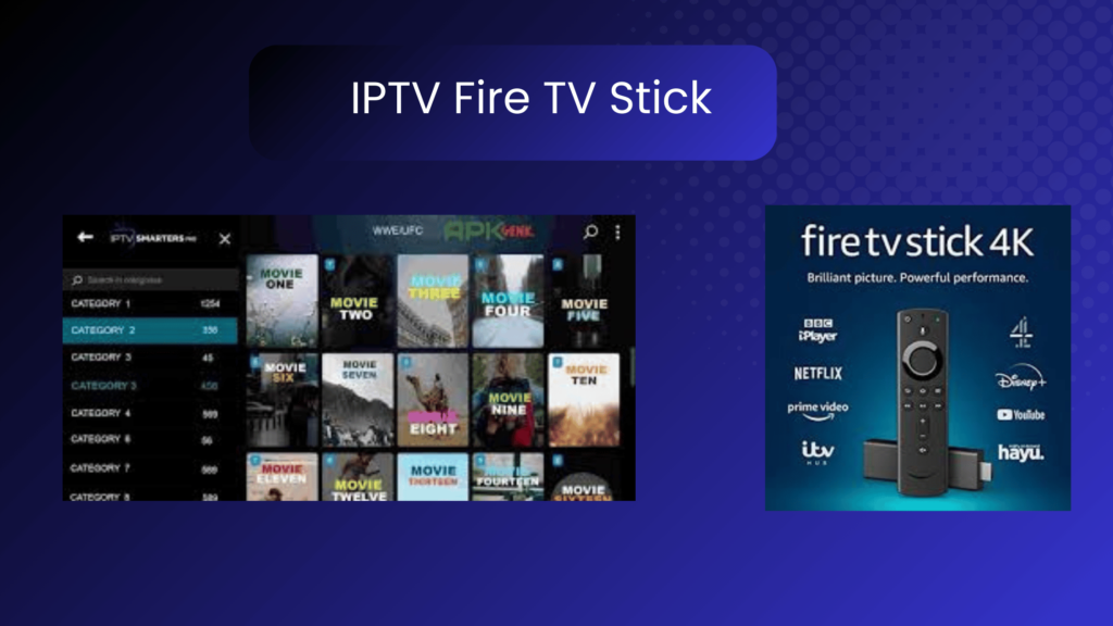 IPTV Fire TV Stick