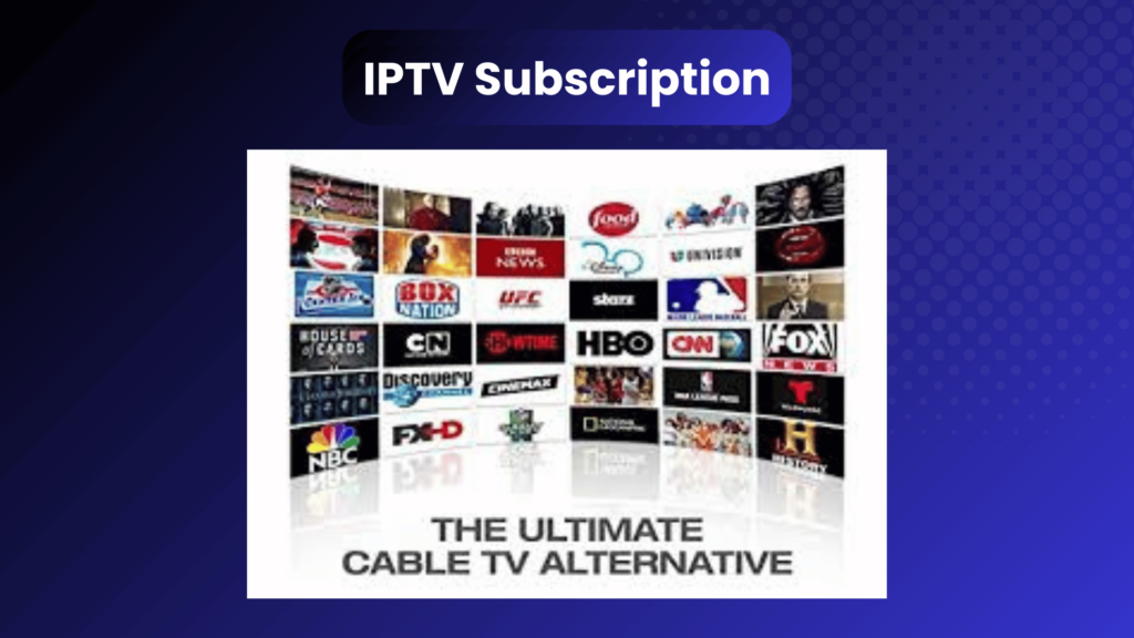 IPTV Subscription