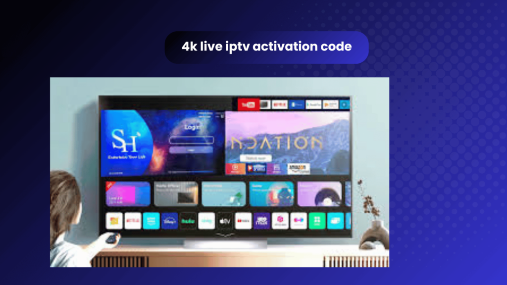 4kliveiptv activation code